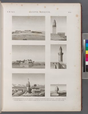 Égypte Moyenne. 1. Vue de Senhour et du lac du Fayoum; 2.3. Tombeau et minaret à Beny-Soueyf [Banî Suwayf]; 4. Minaret à Bouch [Bûsh]; 5. Vue de Torrah [Tura]; 6. Vue d'un édifice arabe ruiné, sur la hauteur qui domine le vieux Kaire [Cairo].