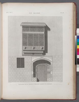 Le Kaire [Cairo]. Élévation de la maison d'Ibrâhym Kykheyd el-Sennary.