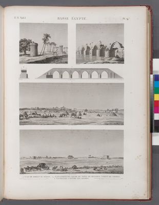 Basse Égypte. 1.2. Vues de Birket el-Hâggy; 3.4. Élévations et coupe du pont de Beysous; 5. Pont de Chybyn; 6. Tourelles contre les arabes.