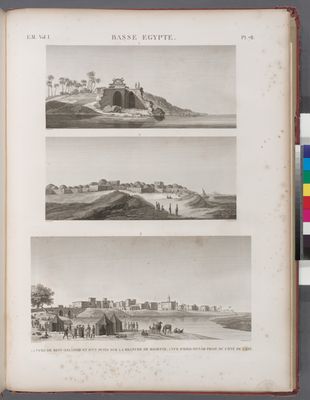 Basse Égypte. 1.2. Vues de Beny-Salâmeh et d'un puits sur la branche de Rosette [Rosetta]; 3. Vue d'Omm-Dynâr prise du côté de l'est.
